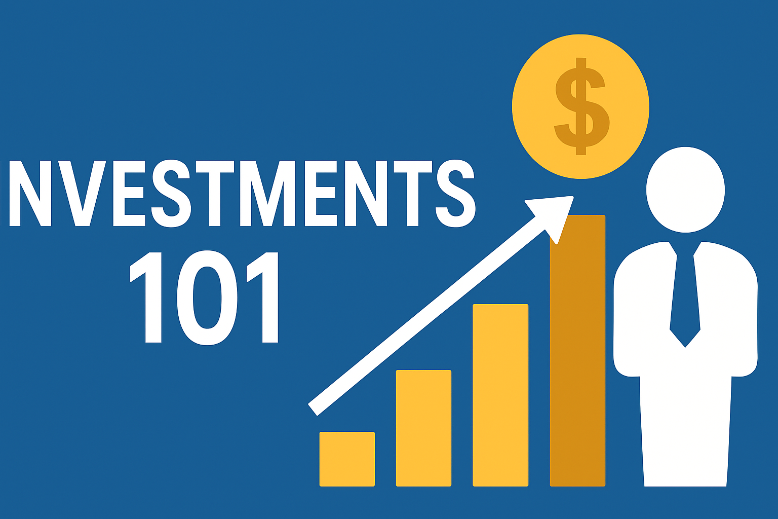 INVESTMENTS 101